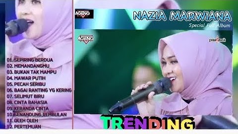 FULL DANGDUT SEPIRING BERDUA, MEMANDANGMU | NAZIA MARWIANA