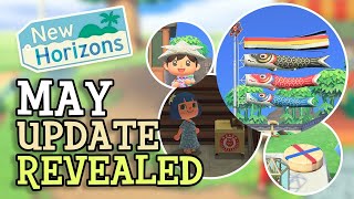 Animal Crossing New Horizons: MAY UPDATE REVEALED (Events & Holidays Confirmed) Announcement Details