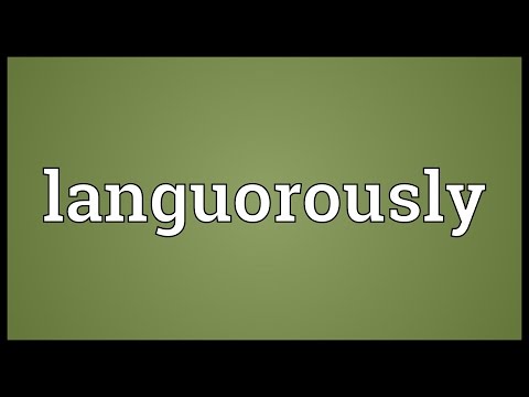 Header of languorously