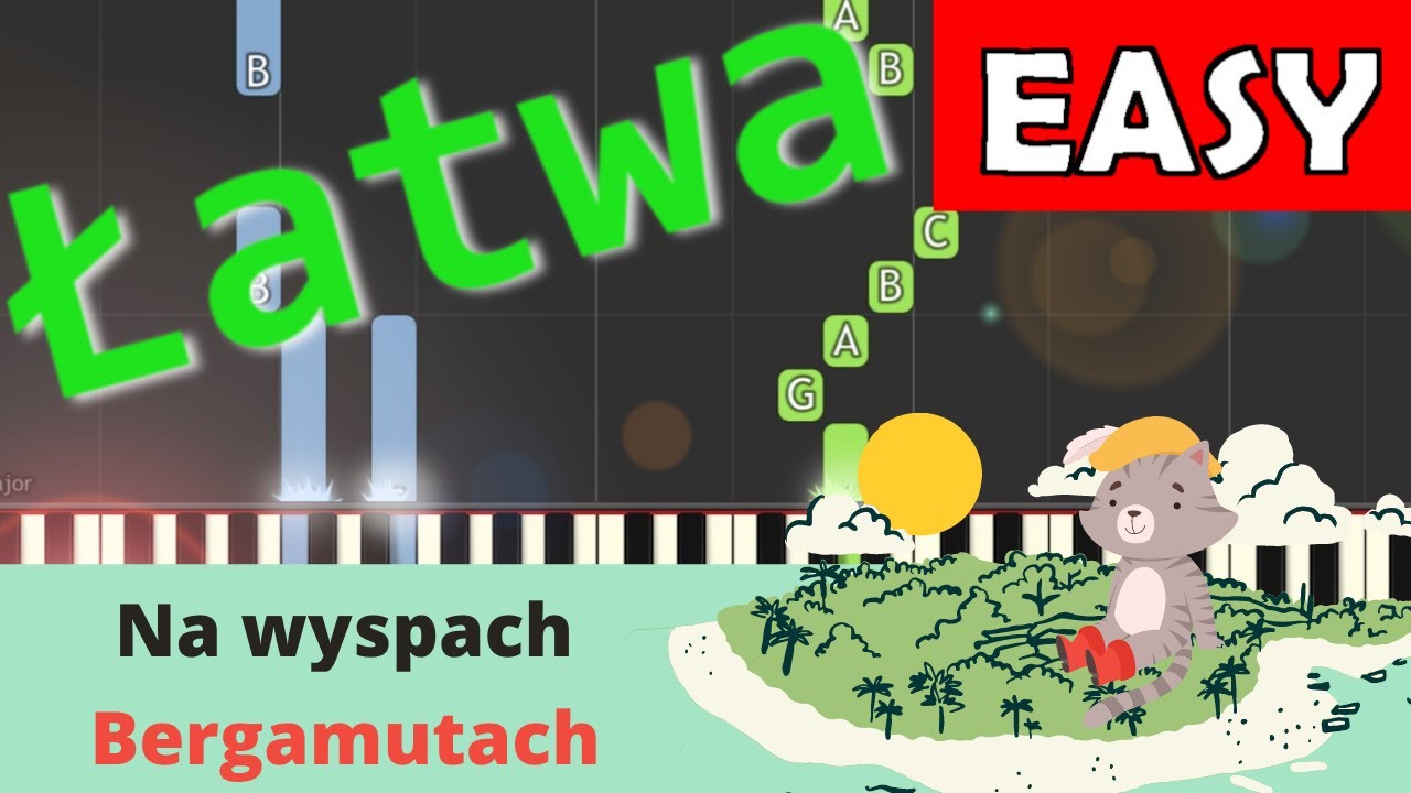 Na Wyspach Bergamutach Piano Tutorial Latwa Wersja Youtube