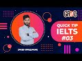 Ielts quick tip 03