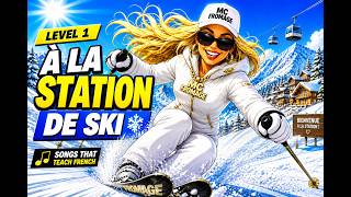 Learn French with Music Level 1 – À la Station de Ski (Beginner Song)