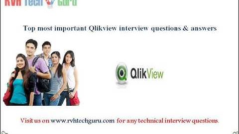 Top  34 qlikview interview questions and answers-RVH Tech guru