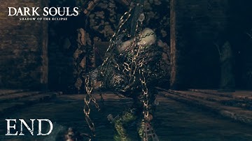 NEW BOSS - Chained Prisoner! (FINALE) - Shadow of the Eclipse Dark Souls Let
