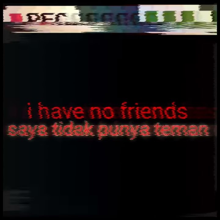 No friends lirik terjemah 30 detik