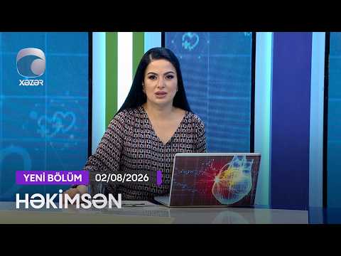 Həkimsən - 02.08.2026
