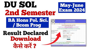 du sol 2nd Semester BCom Prog/ BA Hons Pol. Science result declared | sol second semester result