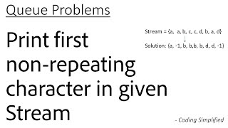 Queue - Print first non-repeating character in given Stream | Using Queue & Map | Java Code