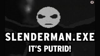 Garbage Game: "Slenderman.exe" Noooooooo!!!!