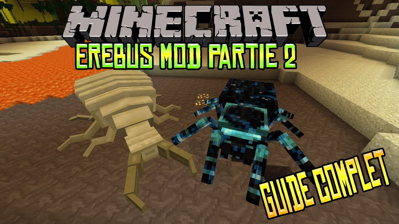 [FR]-PARTIE 2-EREBUS MOD-Présentation de mods-[Minecraft 1 