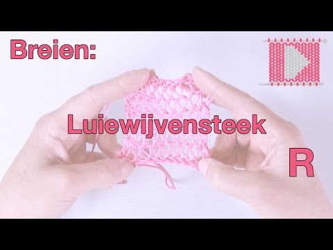 Luiewijvensteek (rechtshandig) - Leren Haken en Breien