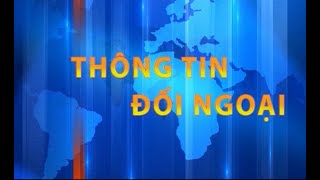 Thông tin đối ngoại ngày 23/5/2021