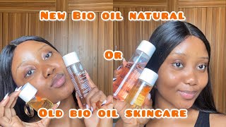 NEW BIO OIL NATURAL/ OLD BIO OIL SKINCARE REVIEW || EVEN SKIN TONE ||SKINCARE ON A BUDGET