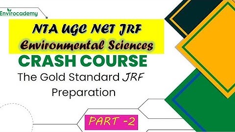 ugc net Environmental science| paper 2 (code 89)| crash course| lecture 2| envirocademy| best course