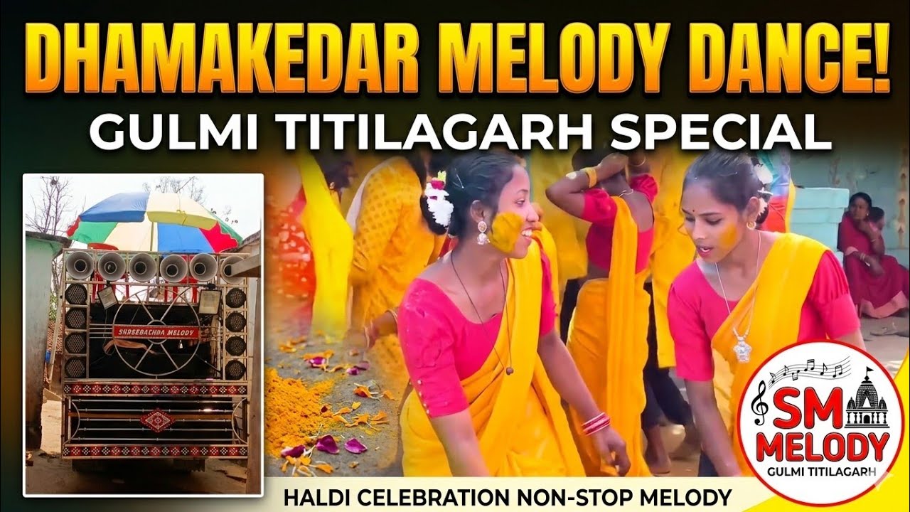 SM MELODY GULMI, TITILAGARH || Mob : 7978287716 (Sribachha) 