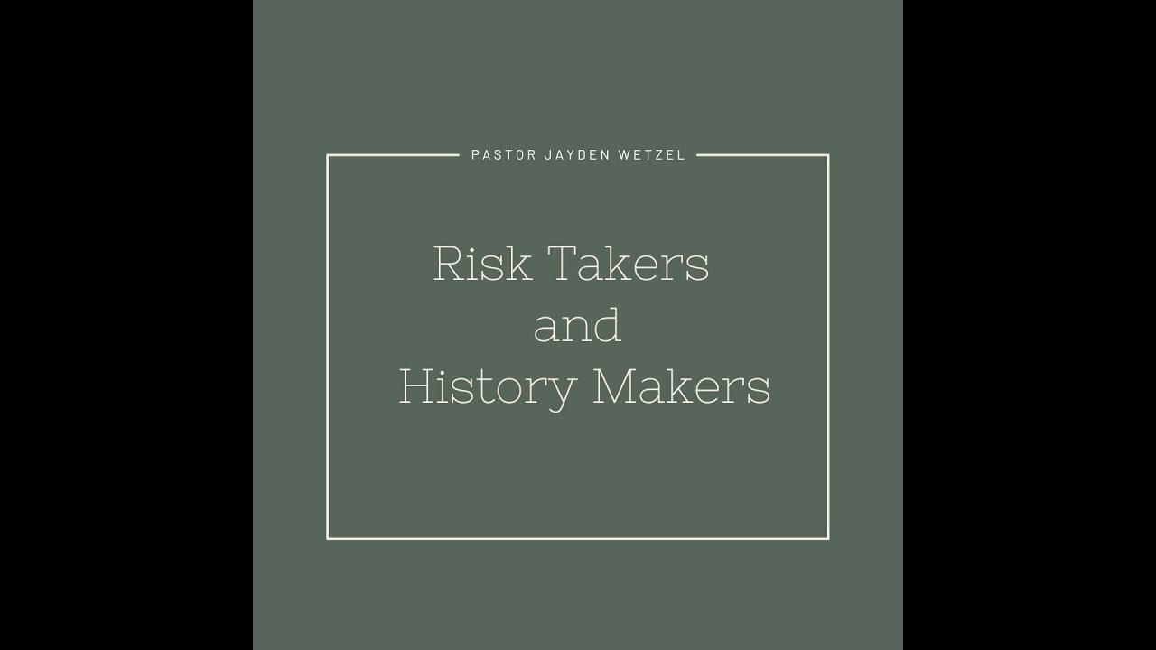 Nov 26| Worship Service| Risk Takers and History Makers - YouTube