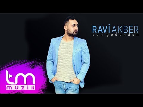 Ravi Akber - Sən Gedəndən | Azeri Music [OFFICIAL]