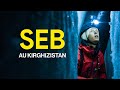 Seb au kirghizistan documentaire