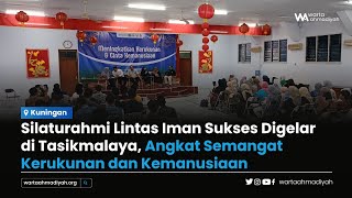 Silaturahmi Lintas Iman Sukses Digelar di Tasikmalaya, Angkat Semangat Kerukunan dan Kemanusiaan