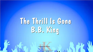 The Thrill Is Gone - B.B. King (Karaoke Version)