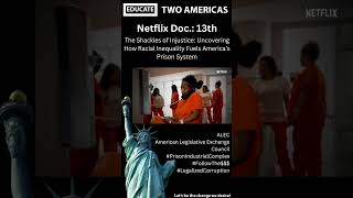 13th - Exposing ALEC's Role in the Prison Industrial Complex