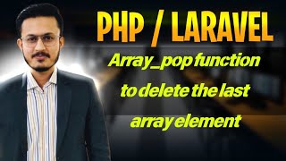 PHP/Laravel Array_pop function in php with execution in Urdu/Hindi