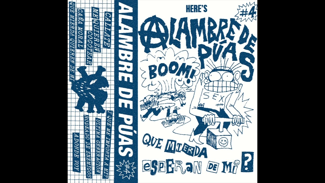 ALAMBRE DE PÚAS - Que mierda esperan de mi? [Full ep]