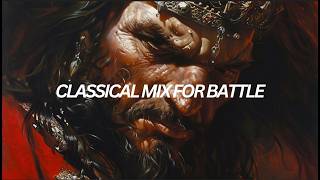 a 19th century classical mix for battle