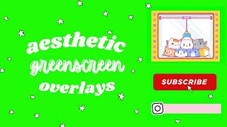 15 Aesthetic Greenscreen Overlays 2021 *free* | Simple World 💚