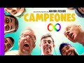 Campeones (J. Fesser, 2018): Reseña Rebañada