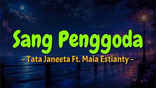 Tata Janeeta Ft. Maia Estianty - Sang Penggoda (Lirik) MIX Lagu Viral di Tiktok : Sesi Potret, Maaf