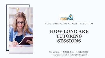 how long are tutoring sessions #tutoring#Firstring#Global #Online#Tuition