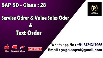 SAP SD- Class 28: Service order & Value sales order & Text Order || Your