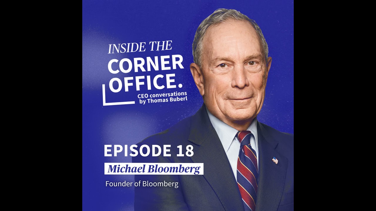 Inside the Corner Office | #18 Michael Bloomberg - Founder of Bloomberg