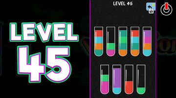 Quickly solve Water color sort Level 45