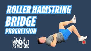 Foam Roller Bridge and Leg Curl Progression