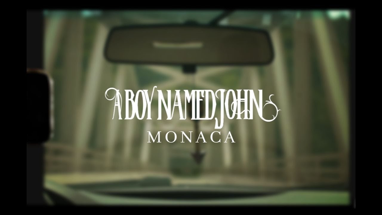 Watch A Boy Named John - Monaca (Visualette) on YouTube Watch A Boy Named John - Monaca (Visualette) on YouTube