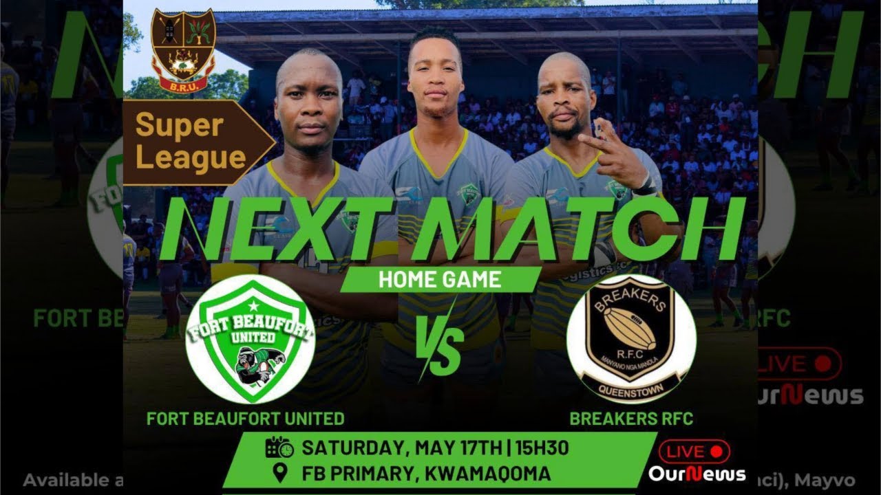 Fort Beaufort United VS Breakers RFC | OurNews - YouTube