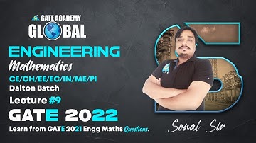 #9 | Learn from GATE 21 ENGG MATHS Questions | Engineering Maths By Sonal sir | EC/EE/CE/ME/IN/CH/PI