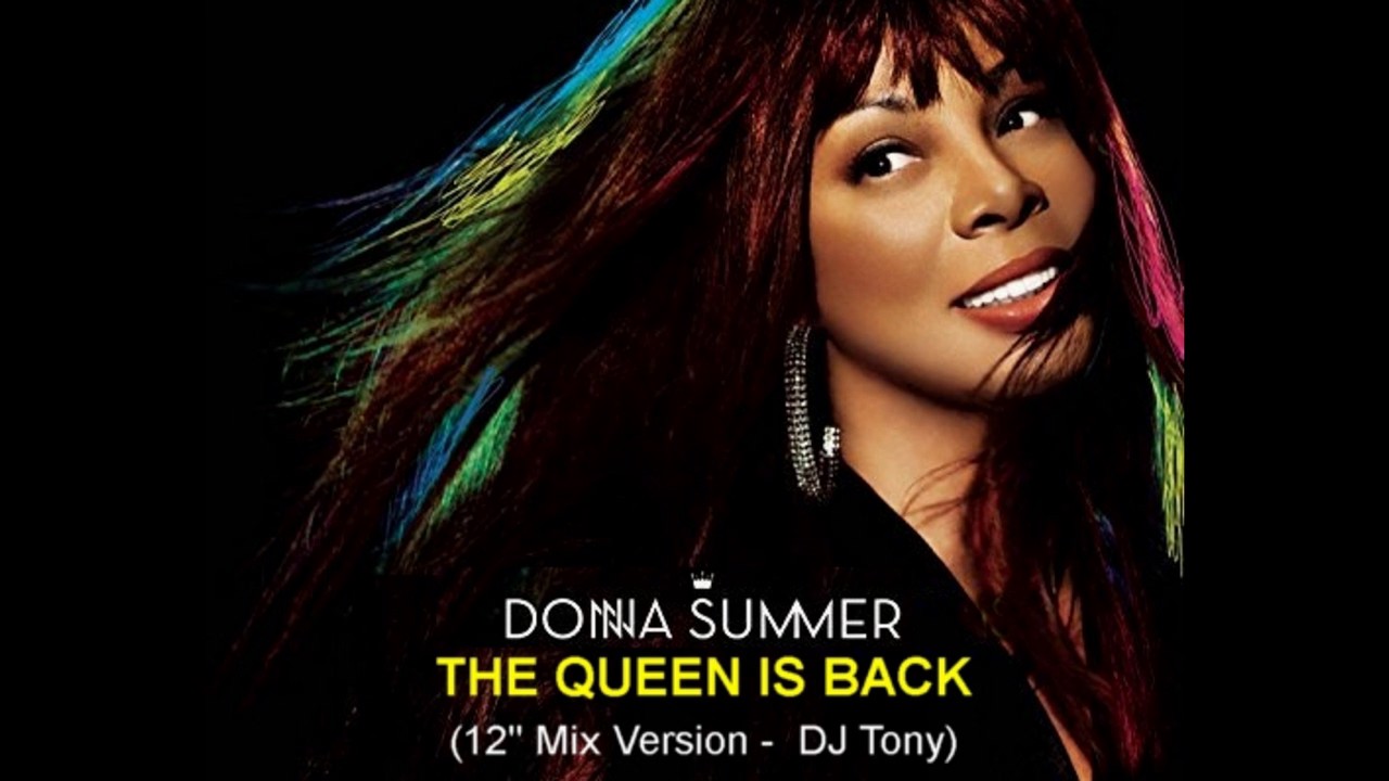 Donna Summer - The Queen Is Back (12'' Mix Version - DJ Tony)