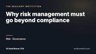 Enterprise Risk Management Beyond Compliance