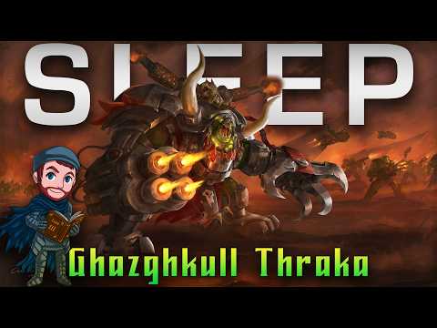 Lore To Sleep To ▶ Warhammer 40k: Ghazghkull Thraka (no Ai)