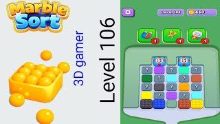 Marble sort level 106 Solution and guidance for gameplay