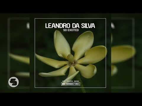 Leandro Da Silva - So Excited (Original Club Mix)