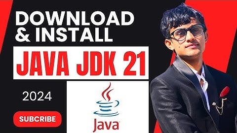 How to Install Java JDK 21 on Windows 10