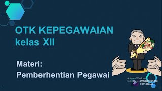 OTOMATISASI DAN TATA KELOLA KEPEGAWAIAN XII- PEMBERHENTIAN PEGAWAI