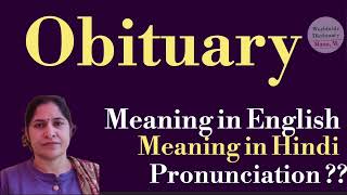What is an obituary | Meaning of obituary | What does obituary mean in Hindi | Vocabulary