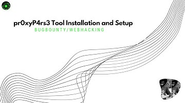 pr0xyP4rs3-tool installation and setup (WebHacking|Bugbounty|WebPententing|Recon)