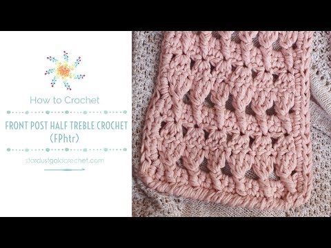 Front Post Half Treble Crochet (FPhtr) | Learn to Crochet | Stitch Explorer Saturdays