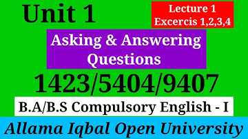Asking and Answering Question | Unit 1 (Lecture1) | B.A / BS Compulsory English 1 (1423/5404/9407)
